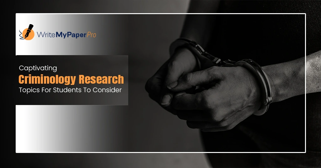 best research topic for criminology students