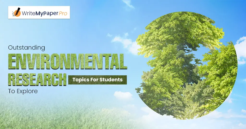environmental research paper topics